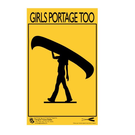 Girls Portage Too Poster - Woman Portaging Canoe Sign
