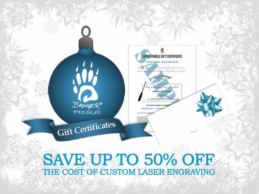 A Christmas tree ornament with a Badger Paddles logo with sample Gift Certificate - "Save up to 50% off the cost of custom laser engraving"
